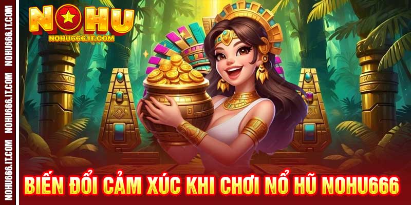 Nổ Hũ Nohu666