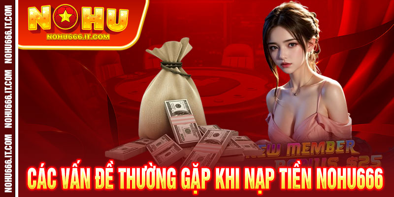 Nạp Tiền Nohu666