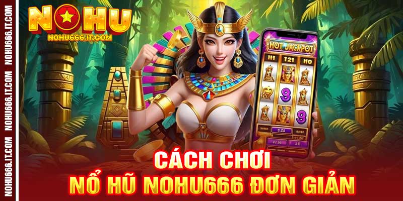 Nổ Hũ Nohu666