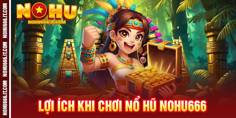 Nổ Hũ Nohu666